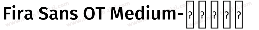 Fira Sans OT Medium字体转换